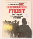 DIE SCHWEIGENDE FRONT, Dietls kampf im hohen Norden 1940-1944 thumbnail